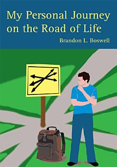 My Personal Journey on the Road of Life