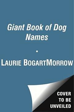 The Giant Book of Dog Names