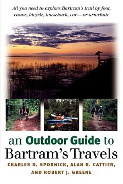 An Outdoor Guide to Bartram\'s Travels