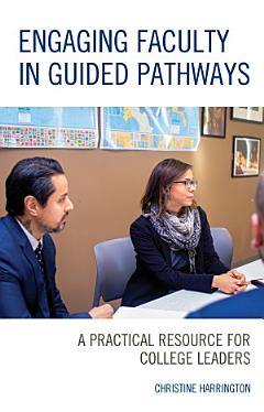 Engaging Faculty in Guided Pathways