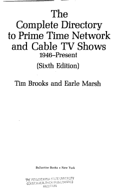 The Complete Directory to Prime Time Network and Cable TV Shows, 1946-present