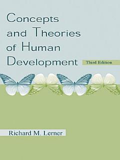 Concepts and Theories of Human Development