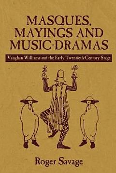 Masques, Mayings and Music-dramas