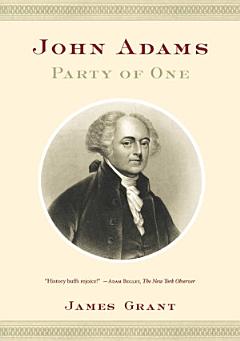 John Adams: Party of One