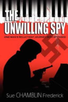 The Unwilling Spy