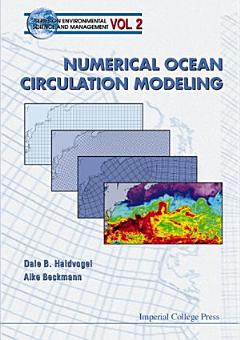 Numerical Ocean Circulation Modeling