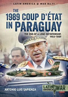 The 1989 Coup d\'Étát in Paraguay