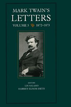 Mark Twain\'s Letters, Volume 5