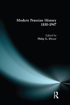 Modern Prussian History: 1830-1947