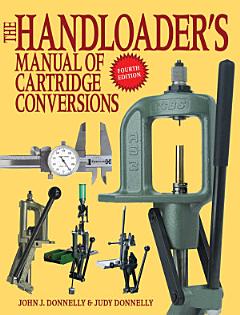 The Handloader\'s Manual of Cartridge Conversions