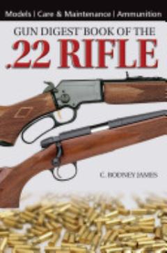 The Gun Digest Book of the .22 Rifle