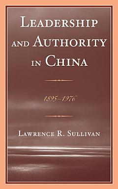 Leadership and Authority in China