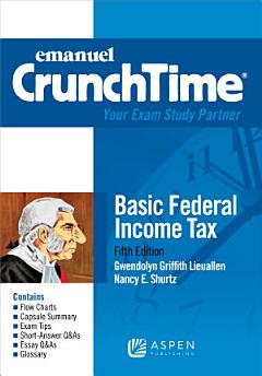 Emanuel CrunchTime for Basic Federal Income Tax