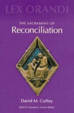 The Sacrament of Reconciliation