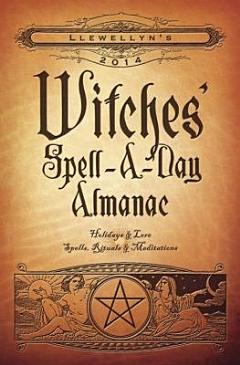 Witches\' Spell-a-Day Almanac