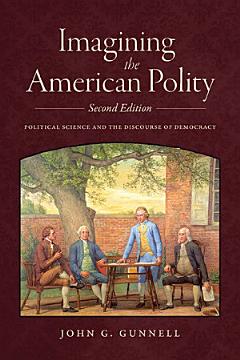 Imagining the American Polity, Second Edition