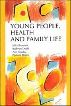 Young People, Health And Family Life