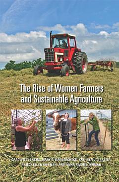 The Rise of Women Farmers and Sustainable Agriculture