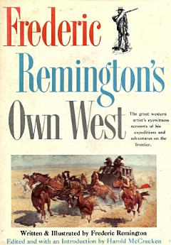 Frederic Remington’s Own West