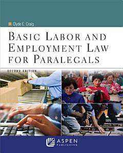 Basic Labor and Employment Law For Paralegals