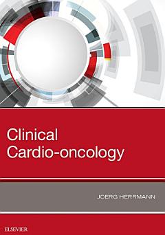 Clinical Cardio-oncology E-Book