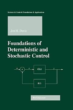 Foundations of Deterministic and Stochastic Control