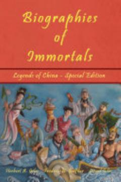 Biographies of Immortals - Legends of China - Special Edition