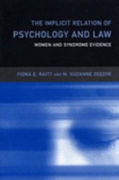 The Implicit Relation of Psychology and Law