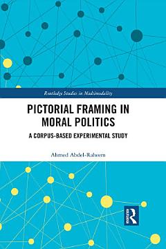 Pictorial Framing in Moral Politics