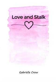 Love and Stalk