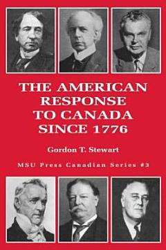 The American Response to Canada Since 1776