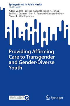 Providing Affirming Care to Transgender and Gender-Diverse Youth