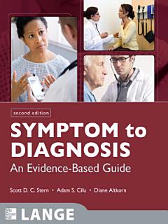 Symptom to Diagnosis: An Evidence Based Guide, Second Edition