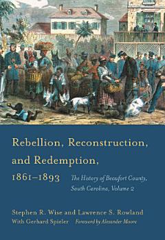 Rebellion, Reconstruction, and Redemption, 1861–1893