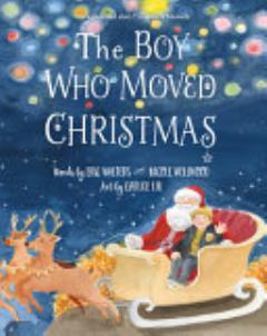 The Boy Who Moved Christmas