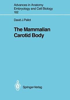 The Mammalian Carotid Body