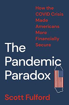 The Pandemic Paradox