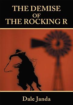 The Demise of the Rocking R