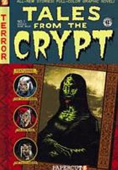 Tales from the Crypt #1: Ghouls Gone Wild