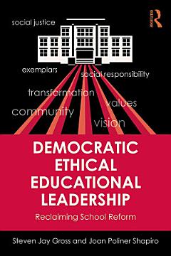 Democratic Ethical Educational Leadership