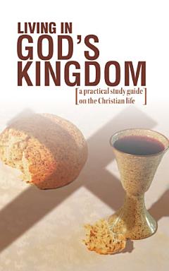 Living in God\'s Kingdom