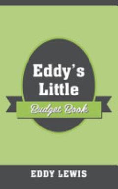 Eddy\'s Little Budget Book