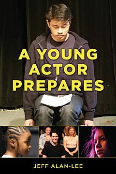 A Young Actor Prepares