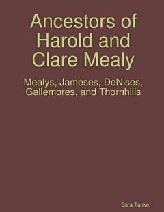 Ancestors of Harold and Clare Mealy