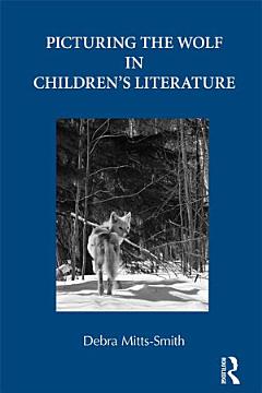 Picturing the Wolf in Children\'s Literature