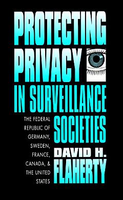 Protecting Privacy in Surveillance Societies