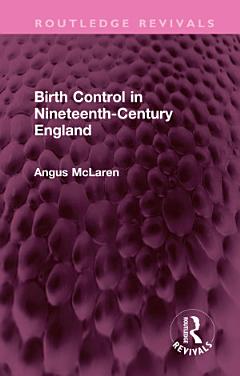 Birth Control in Nineteenth-Century England