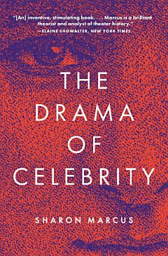 The Drama of Celebrity