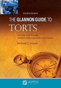 Glannon Guide to Torts