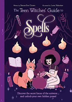 The Teen Witches\' Guide to Spells